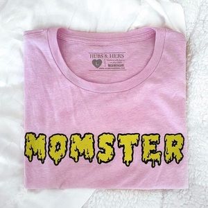 Hubs & Hers Momster Shirt